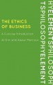 The Ethics of Business: A Concise Introduction - Al Gini, Alexei Marcoux