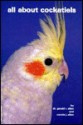 All About Cockatiels - Gerald R. Allen