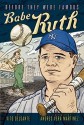 Babe Ruth - Vito Delsante, Andrés Vera Martínez