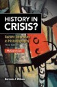 History in Crisis? Recent Directions in Historiography - Norman J. Wilson