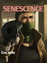 Senescence #1 - Daniel Pierre, Ryo Kawakami, Davie Change