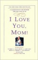 I Love You, Mom! - Kelly Ripa