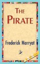 The Pirate - Marryat Frederick Marryat