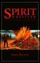 Spirit Wrestler - Greg Nelson