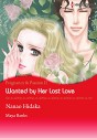 Wanted by Her Lost Love - Pregnancy & Passion 2 (Harlequin comics) - Maya Banks, Nanao Hidaka