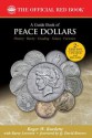 A Guide Book of Peace Dollars - Roger W Burdette, Barry Lovvorn, Q. David Bowers