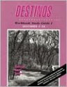 Destinos: Workbook/Study Guide 1 (Lecciones 1-26) - Bill VanPatten, Richard V. Teschner, Martha Alford Marks