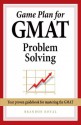 Game Plan for GMAT Problem Solving - Brandon Royal