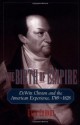 The Birth of Empire: DeWitt Clinton and the American Experience, 1769-1828 - Evan Cornog