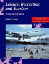 Leisure, Recreation and Tourism (Landmark Geography) - Robert Prosser