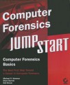 Computer Forensics JumpStart [With DVD ROM] - Michael G. Solomon, Diane Barrett, Neil Broom