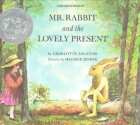 Mr. Rabbit and the Lovely Present - Charlotte Zolotow, Maurice Sendak