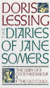 The Diaries of Jane Somers: The Diary of a Good Neighbor and If The Old Could - Doris Lessing