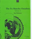 The Fu Manchu Omnibus 4 - Sax Rohmer