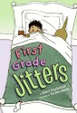 First Grade Jitters - Robert Quackenbush, Yan Nascimbene