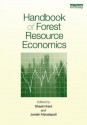 Handbook of Forest Resource Economics - Shashi Kant, Janaki Alavalapati