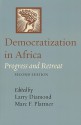 Democratization in Africa: Progress and Retreat - Larry Jay Diamond, Marc F. Plattner