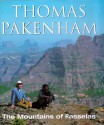 The Mountains Of Rasselas: An Ethiopian Adventure - Thomas Pakenham