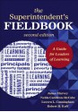 The Superintendent's Fieldbook: A Guide for Leaders of Learning - James J. Harvey, Nelda H. Cambron-McCabe, Luvern L. Cunningham, Robert H. Koff