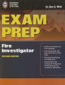 Exam Prep: Fire Investigator - Ben A. Hirst