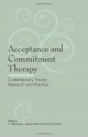 Acceptance and Commitment Therapy: Contemporary Theory, Research and Practice - J.T. Blackledge, Joseph V. Ciarrochi, Frank P. Deane