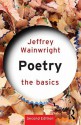 Poetry: The Basics - Jeffrey Wainwright