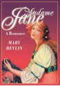 Madame Jane: A Romance - Mary Devlin