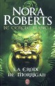 La croix de Morrigan (Le cercle blanc, #1) - Nora Roberts