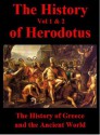 The Histories of Herodotus - Volumes I & II [Illustrated] [Annotated] - Herodotus, G. C. McCaulay