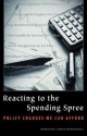 Reacting to the Spending Spree: Policy Changes We Can Afford - Terry L Anderson, Richard Sousa