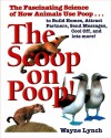 The Scoop on Poop - Wayne Lynch