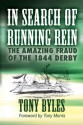 In Search of Running Rein - Tony Byles