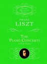 The Piano Concerti (Dover Miniature Music Scores) - Franz Liszt