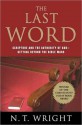 The Last Word - N.T. Wright