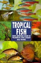 Tropical Fish - Neal Pronek