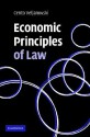 Economic Principles of Law - Cento G. Veljanovski