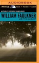 Light in August - William Faulkner, Will Patton