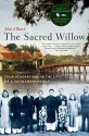 The Sacred Willow: Four Generations in the Life of a Vietnamese Family - Mai Elliott