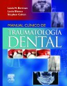 Manual Cl?nico de Traumatolog?a Dental - Louis H. Berman, Stephen Cohen, Lucia Blanco