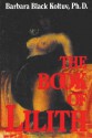 The Book of Lilith - Barbara Black Koltuv