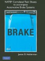 Automotive Brake Systems, NATEF Correlated Task Sheets - James D. Halderman