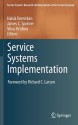 Service Systems Implementation - Haluk Demirkan, James C. Spohrer, Vikas Krishna