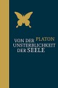 Von der Unsterblichkeit der Seele: Halbleinen - Platón