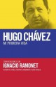 Chavez antes de Chavez - Ignacio Ramonet