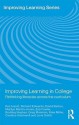 Improving Learning in College: Rethinking Literacies Across the Curriculum - David Barton, Richard Edwards, Marilyn Martin-Jones, Kate Miller, Zoe Fowler, Buddug Hughes, Greg Mannion, Candice Satchwell, June Smith, Ivanic Roz