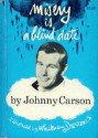 Misery is a Blind Date - Johnny Carson