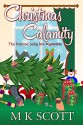 Christmas Calamity - M.K. Scott