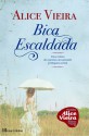 Bica escaldada - Alice Vieira