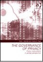 The Governance Of Privacy: Policy Instruments In Global Perspective - Colin J. Bennett, Charles D. Raab