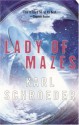 Lady of Mazes - Karl Schroeder